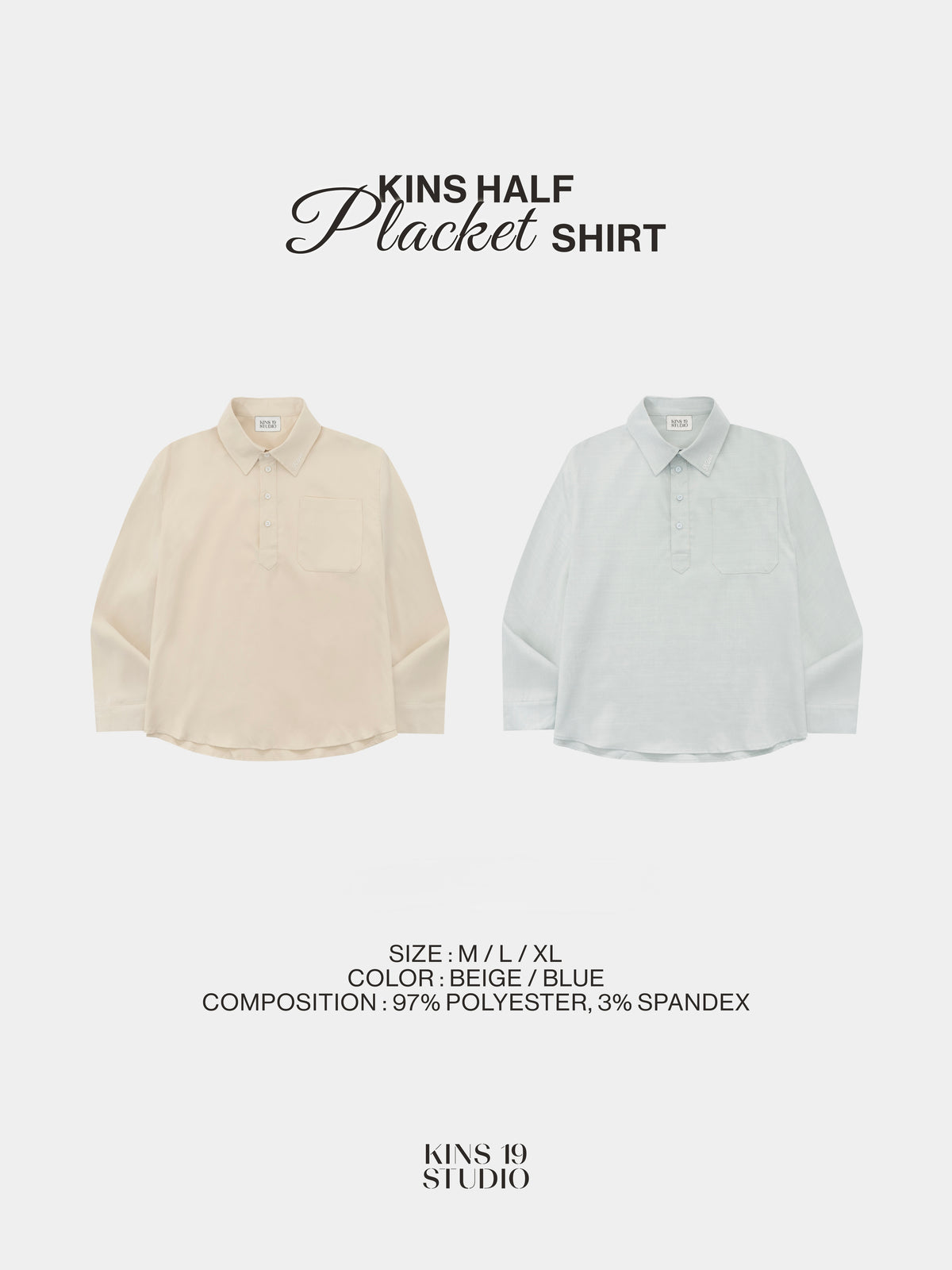 KINS 19 STUDIO |  KINS Half Placket Shirt [KN159]